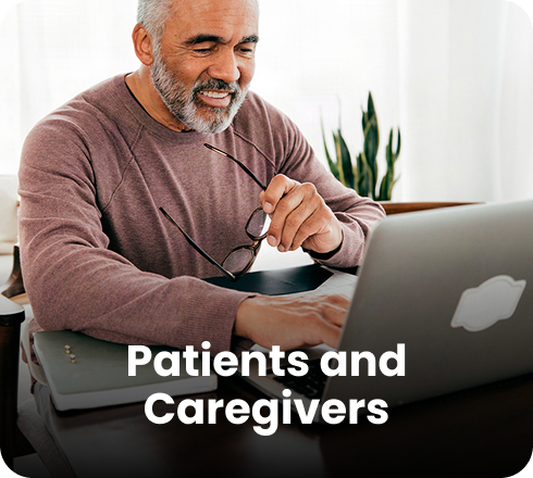 Patients and Caregivers